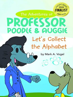 cover image of The Adventures of Professor Poodle and Auggie